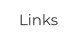 Links